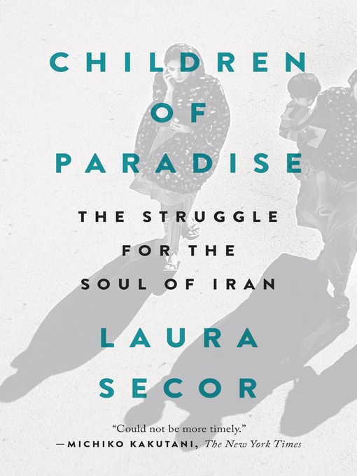 Title details for Children of Paradise by Laura Secor - Available